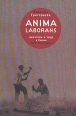 Anima laborans Писатель и труд в России 1920 - 30-х годов Серия: Зарубежная русистика инфо 7693x.