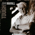 John Mayall Tough Формат: Audio CD (Jewel Case) Дистрибьюторы: Eagle Records, ООО "Юниверсал Мьюзик" Россия Лицензионные товары Характеристики аудионосителей 2009 г Альбом: Импортное издание инфо 5815o.